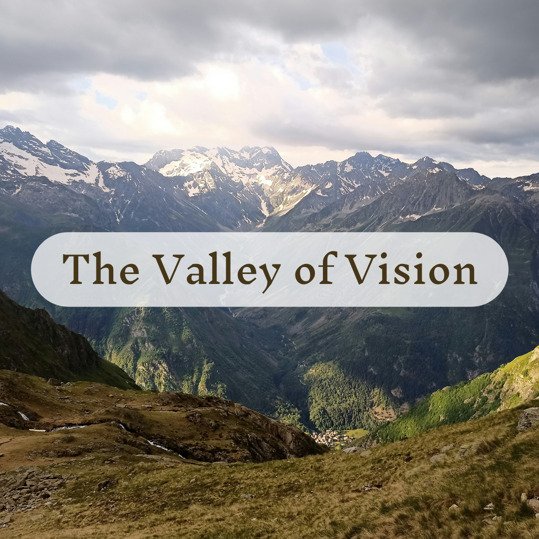 Valley of Vision - Part 1: Adoration